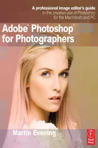 Adobe Photoshop CS6 for Photographers - Martin Evening
